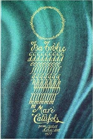 MARI CATUFOLS(CATALÀ) | 9788485211746 | TROLEC,ISA | Libreria Geli - Librería Online de Girona - Comprar libros en catalán y castellano