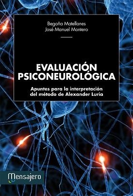 EVALUACIÓN PSICONEUROLÓGICA.APUNTES PARA LA INTERPRETACIÓN DEL MÉTODO DE ALEXANDER LURIA | 9788427134607 | MATELLANES,BEGOÑA/MONTERO,JOSÉ MANUEL | Llibreria Geli - Llibreria Online de Girona - Comprar llibres en català i castellà