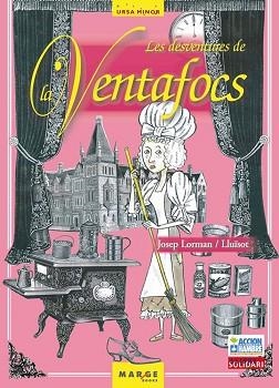 LES DESVENTURES DE LA VENTAFOCS | 9788486684723 | LORMAN,JOSEP/LLUISOT | Libreria Geli - Librería Online de Girona - Comprar libros en catalán y castellano