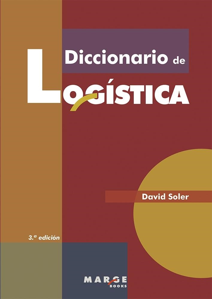 DICCIONARIO DE LOGISTICA | 9788492442249 | SOLER,DAVID | Libreria Geli - Librería Online de Girona - Comprar libros en catalán y castellano