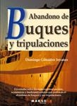 ABANDONO DE BUQUES Y TRIPULACIONES | 9788492442232 | GONZALEZ JOYANES,DOMINGO | Libreria Geli - Librería Online de Girona - Comprar libros en catalán y castellano