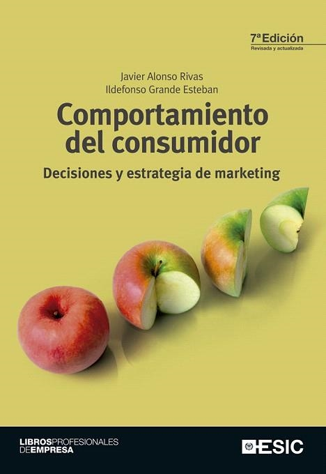 COMPORTAMIENTO DEL CONSUMIDOR.DECISIONES Y ESTRATEGIAS DE MARKETING | 9788473568937 | ALONSO RIVAS,JAVIER/GRANDE ESTEBAN,ILDEFONSO | Libreria Geli - Librería Online de Girona - Comprar libros en catalán y castellano
