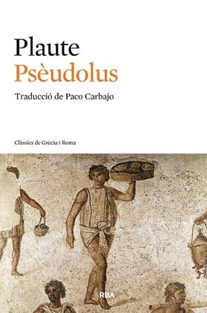 PSÈUDOLUS | 9788482646145 | PLAUTE | Llibreria Geli - Llibreria Online de Girona - Comprar llibres en català i castellà