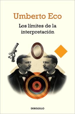 LOS LÍMITES DE LA INTERPRETACIÓN | 9788490321225 | ECO,UMBERTO | Llibreria Geli - Llibreria Online de Girona - Comprar llibres en català i castellà