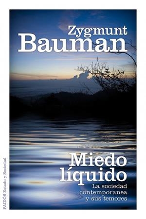 MIEDO LÍQUIDO.LA SOCIEDAD CONTEMPORÁNEA Y SUS TEMORES | 9788449324550 | BAUMAN,Z | Llibreria Geli - Llibreria Online de Girona - Comprar llibres en català i castellà