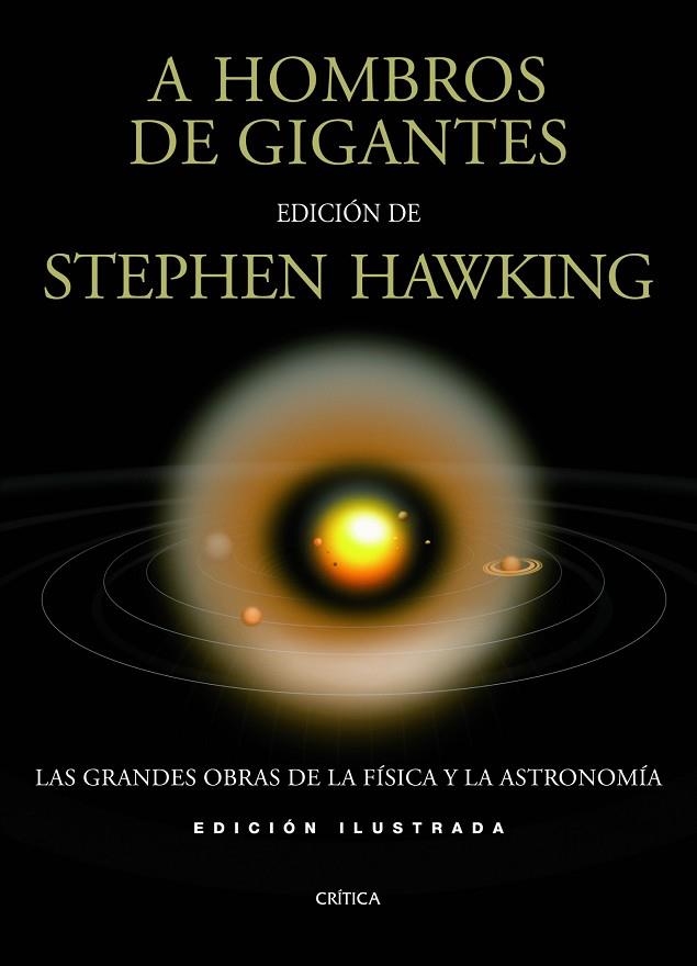 A HOMBROS DE GIGANTES ILUSTRADO | 9788498923612 | HAWKING,S | Libreria Geli - Librería Online de Girona - Comprar libros en catalán y castellano