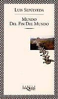 MUNDO DEL FIN DEL MUNDO | 9788483106211 | SEPULVEDA,LUIS | Llibreria Geli - Llibreria Online de Girona - Comprar llibres en català i castellà