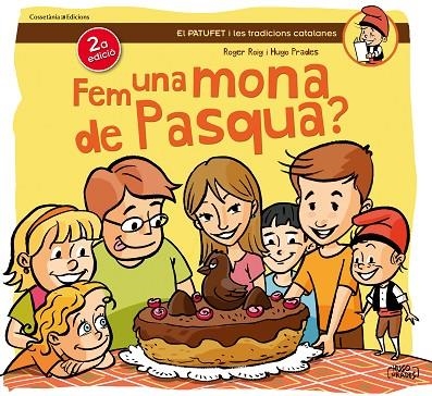 FEM UNA MONA DE PASQUA | 9788490341216 | ROIG,ROGER/PRADES,HUGO | Libreria Geli - Librería Online de Girona - Comprar libros en catalán y castellano