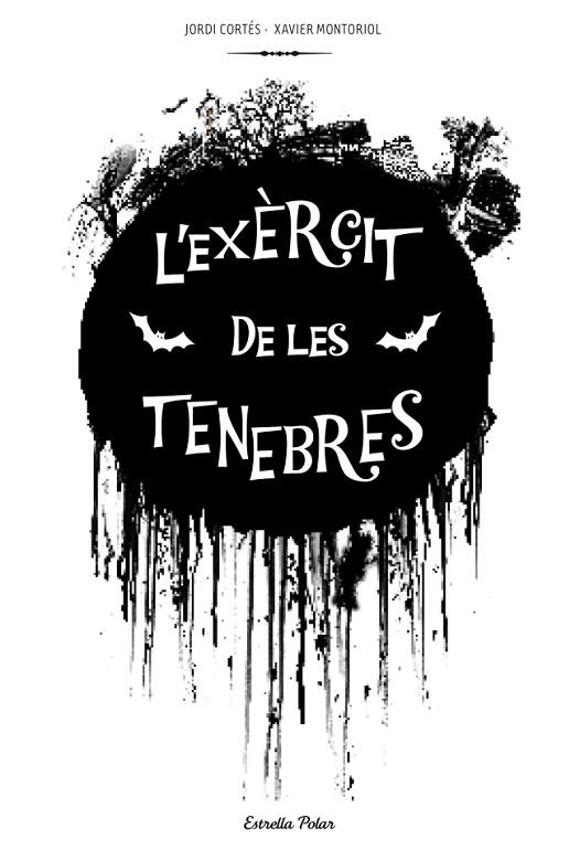 L'EXÈRCIT DE LES TENEBRES | 9788415697312 | CORTÉS,JORDI/MONTORIOL,XAVIER | Libreria Geli - Librería Online de Girona - Comprar libros en catalán y castellano