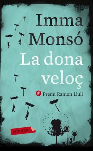 LA DONA VELOÇ | 9788499306421 | MONSÓ,IMMA | Libreria Geli - Librería Online de Girona - Comprar libros en catalán y castellano