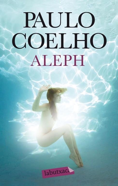 ALEPH | 9788499306414 | COELHO,PAULO | Libreria Geli - Librería Online de Girona - Comprar libros en catalán y castellano