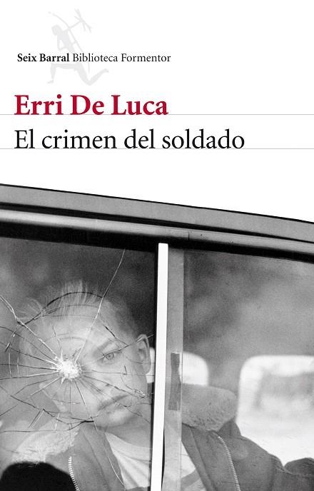 EL CRIMEN DEL SOLDADO | 9788432214790 | DE LUCA,ERRI | Llibreria Geli - Llibreria Online de Girona - Comprar llibres en català i castellà