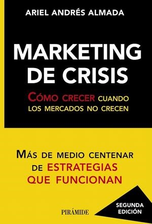 MARKETING DE CRISIS | 9788436828542 | ALMADA,ARIEL ANDRÉS | Libreria Geli - Librería Online de Girona - Comprar libros en catalán y castellano