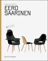 EERO SAARINEN MUEBLES Y OBJETOS | 9788434312524 | SAARINEN,EERO | Libreria Geli - Librería Online de Girona - Comprar libros en catalán y castellano
