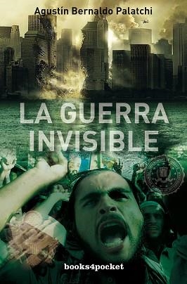 LA GUERRA INVISIBLE | 9788415139843 | BERNALDO PALATCHI,AGUSTIN | Llibreria Geli - Llibreria Online de Girona - Comprar llibres en català i castellà