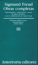 OBRAS COMPLETAS SIGMUND FREUD-3.PRIMERAS PUBLICACIONES PSICOANALITICAS | 9789505185795 | FREUD,SIGMUND | Libreria Geli - Librería Online de Girona - Comprar libros en catalán y castellano
