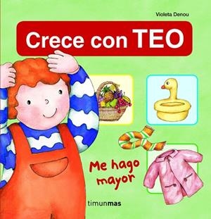 ME HAGO MAYOR (CRECE CON TEO) | 9788408108702 | Libreria Geli - Librería Online de Girona - Comprar libros en catalán y castellano