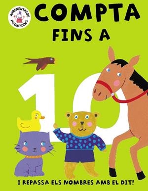 COMPTA FINS A 10 I REPASSA ELS NOMBRES ABM EL DIT | 9788499064123 | VV. AA. | Libreria Geli - Librería Online de Girona - Comprar libros en catalán y castellano
