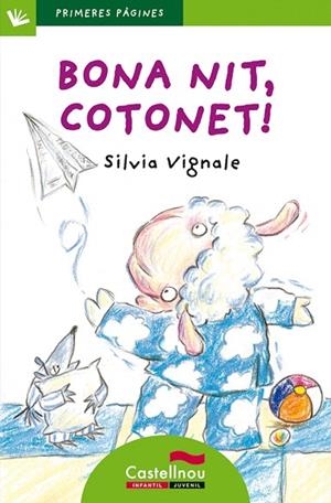 BONA NIT COTONET!(LLETRA DE PAL) | 9788489625488 | VIGNALE,SILVIA | Llibreria Geli - Llibreria Online de Girona - Comprar llibres en català i castellà