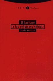 EL TAOISMO Y LAS RELIGIONES CHINAS | 9788481643084 | MASPERO | Libreria Geli - Librería Online de Girona - Comprar libros en catalán y castellano