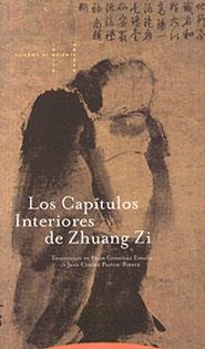 LOS CAPITULOS INTERIORES DE ZHUANG ZI | 9788481642391 | GONZALEZ ESPAÑA,PILAR/PASTOR-FERRER,J.C. | Libreria Geli - Librería Online de Girona - Comprar libros en catalán y castellano