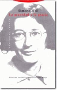 LA GRAVEDAD Y LA GRACIA | 9788481642230 | WEIL,SIMONE | Libreria Geli - Librería Online de Girona - Comprar libros en catalán y castellano