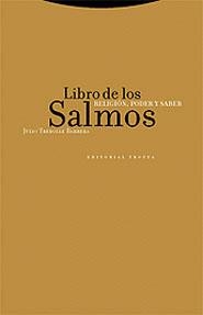LIBRO DE LOS SALMOS.RELIGION,PODER Y SABER | 9788481644616 | TREBOLLE BARRERA,JULIO | Libreria Geli - Librería Online de Girona - Comprar libros en catalán y castellano