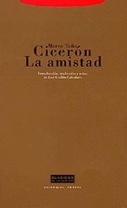 CICERON:LA AMISTAD | 9788481645712 | TULIO,MARCO | Libreria Geli - Librería Online de Girona - Comprar libros en catalán y castellano
