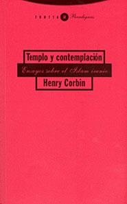 TEMPLO Y CONTEMPLACION.ENSAYOS SOBRE EL ISLAM IRANI | 9788481645903 | CORBIN,HENRY | Llibreria Geli - Llibreria Online de Girona - Comprar llibres en català i castellà