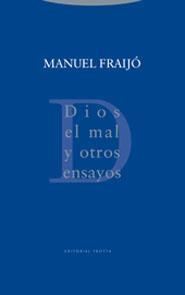 DIOS,EL MAL Y OTROS ENSAYOS | 9788481646870 | FRAIJO,MANUEL | Libreria Geli - Librería Online de Girona - Comprar libros en catalán y castellano