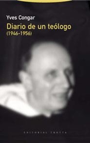 DIARIO DE UN TEOLOGO(1946-1956) | 9788481646801 | CONGAR,YVES | Libreria Geli - Librería Online de Girona - Comprar libros en catalán y castellano