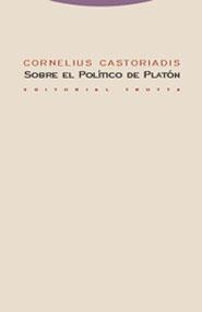 SOBRE EL POLITICO DE PLATON | 9788481646979 | CASTORIADIS,CONRELIUS | Libreria Geli - Librería Online de Girona - Comprar libros en catalán y castellano