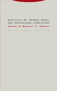 ANALISIS DE THOMAS KUHN:LAS REVOLUCIONES CIENTIFICAS | 9788481646290 | GONZALEZ, WENCESLAO J. (ED) | Llibreria Geli - Llibreria Online de Girona - Comprar llibres en català i castellà