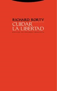 CUIDAR LA LIBERTAD | 9788481647464 | RORTY,RICHARD | Libreria Geli - Librería Online de Girona - Comprar libros en catalán y castellano