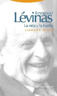 EMMANUEL LEVINAS,LA VIDA Y LA HUELLA | 9788481648393 | MALKA, SALOMON | Libreria Geli - Librería Online de Girona - Comprar libros en catalán y castellano