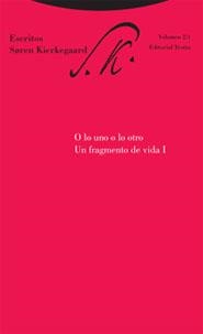 ESCRITOS-2/1.O LO UNO O LO OTRO.UN FRAGMENTO DE VIDA,1 | 9788481648072 | KIERKEGAARD,SOREN | Libreria Geli - Librería Online de Girona - Comprar libros en catalán y castellano