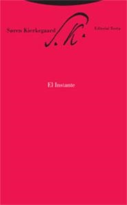 EL INSTANTE | 9788481648676 | KIERKEGAARD,SOREN | Libreria Geli - Librería Online de Girona - Comprar libros en catalán y castellano