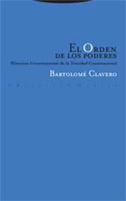 EL ORDEN DE LOS PODERES | 9788481649123 | CLAVERO,BARTOLOME | Libreria Geli - Librería Online de Girona - Comprar libros en catalán y castellano
