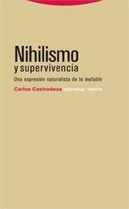 NIHILISMO Y SUPERVIVENCIA.UNA EXPRESION NATURALISTA DE LO IN | 9788481649161 | CASTRODEZA,CARLOS | Libreria Geli - Librería Online de Girona - Comprar libros en catalán y castellano