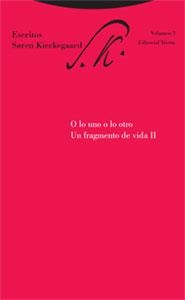 ESCRITOS-3.O LO UNO O LO OTRO.UN FRAGMENTO DE VIDA II | 9788481648089 | KIERKEGAARD,SOREN | Libreria Geli - Librería Online de Girona - Comprar libros en catalán y castellano