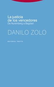 LA JUSTICIA DE LOS VENCEDORES | 9788481649499 | ZOLO,DANILO | Libreria Geli - Librería Online de Girona - Comprar libros en catalán y castellano