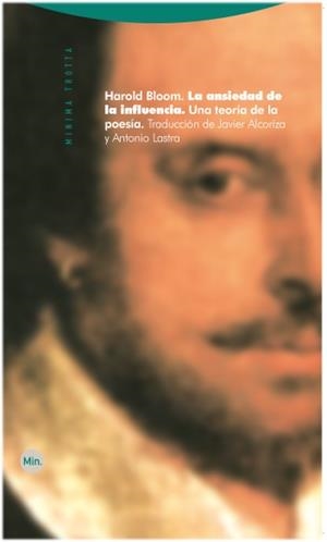LA ANSIEDAD DE LA INFLUENCIA.UNA TEORIA DE LA POESIA | 9788498790405 | BLOOM,HAROLD | Libreria Geli - Librería Online de Girona - Comprar libros en catalán y castellano