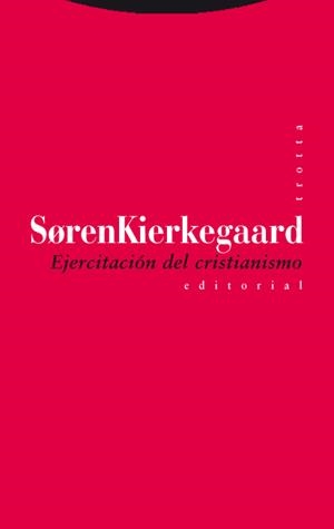 EJERCITACION DEL CRISTIANISMO | 9788498790559 | KIERKEGAARD,SOREN | Libreria Geli - Librería Online de Girona - Comprar libros en catalán y castellano