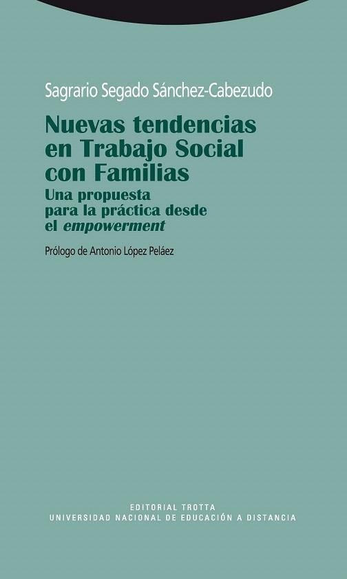 NUEVAS TENDENCIAS EN TRABAJO SOCIAL CON FAMILIAS | 9788498791860 | SGADO SANCHEZ-CABEZUDO,SAGRARIO | Libreria Geli - Librería Online de Girona - Comprar libros en catalán y castellano
