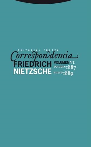 CORRESPONDENCIA-6(OCTUBRE 1887 - ENERO 1889) | 9788498792706 | NIETZSCHE,FRIEDRICH | Libreria Geli - Librería Online de Girona - Comprar libros en catalán y castellano