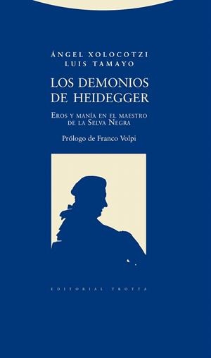LOS DEMONIOS DE HEIDEGGER | 9788498793338 | XOLOCOTZI,ANGEL/TAMAYO,LUIS | Llibreria Geli - Llibreria Online de Girona - Comprar llibres en català i castellà