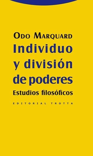 INDIVIDUO Y DIVISIÓN DE PODERES | 9788498793697 | MARQUARD,ODO | Libreria Geli - Librería Online de Girona - Comprar libros en catalán y castellano