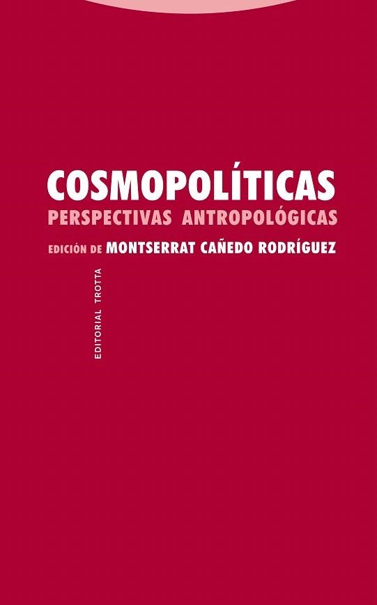 COSMOPOLÍTICAS | 9788498793826 | CAÑEDO RODRÍGUEZ,MONTSERRAT | Libreria Geli - Librería Online de Girona - Comprar libros en catalán y castellano