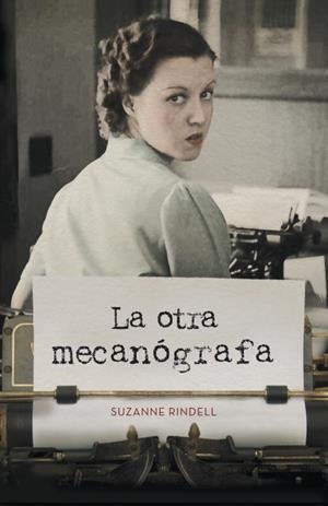 LA OTRA MECANÓGRAFA  | 9788426421319 | RINDELL,SUZANNE | Llibreria Geli - Llibreria Online de Girona - Comprar llibres en català i castellà