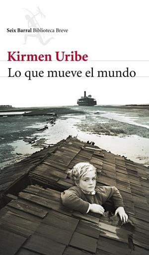 LO QUE MUEVE EL MUNDO | 9788432215476 | URIBE,KIRMEN | Libreria Geli - Librería Online de Girona - Comprar libros en catalán y castellano